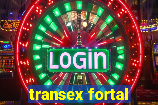 transex fortal